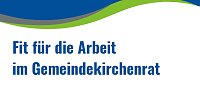 Flyer Fit f&uuml;r die Arbeit im Gemeindekirchenrat (EVKS)